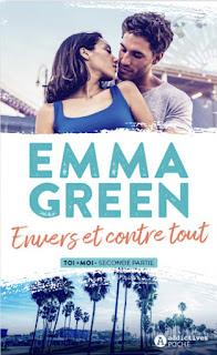 En vers et contre tout (Toi+Moi seconde partie) d’Emma Green