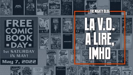 La V.O. à lire, imho - les comics du FCBD 2022