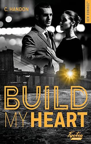 Mon avis sur Build my heart de C Handon Mon avis sur Build my heart de C Handon