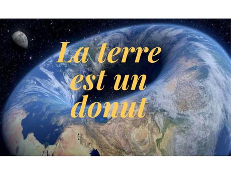 Test de La terre est un donut chez The freaky 42 Test de La terre est un donut chez The freaky 42