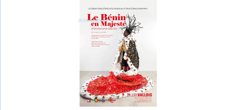 Galerie Vallois « Le Bénin en Majesté » le 21 Mai 2022.