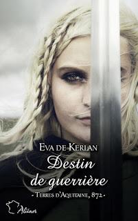 Destin de guerrière de Eva de Kerlan
