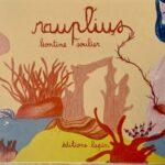 Nauplius(Soulier) – Éditions Lapin – 10€