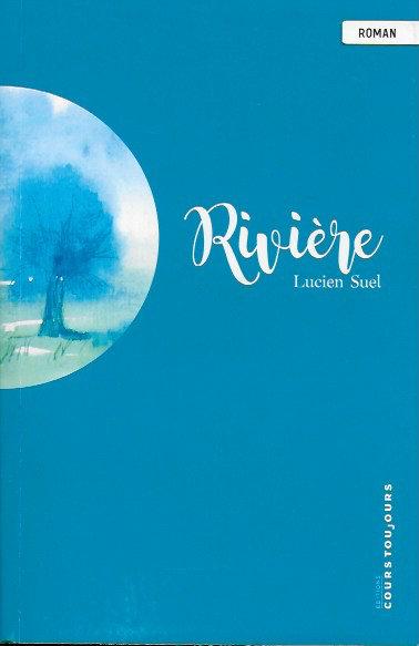 Rivière lucien suel