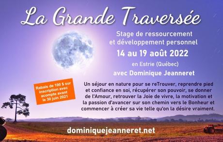 14 au 19 août 2022 : Stage «La Grande Traversée» au Québec avec Dominique Jeanneret 14 au 19 août 2022 : Stage «La Grande Traversée» au Québec avec Dominique Jeanneret