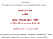 Galerie Lazarew Exposition Pierre Daquin Alliéas partir 2022.