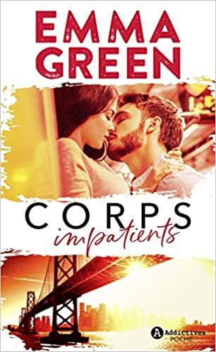 'Corps impatients' d'Emma Green
