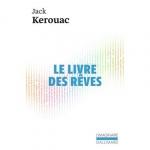 Jack Kerouac : Le Livre des rêves