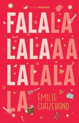 Falalalala - Emilie Chazerand