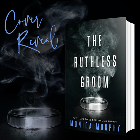 Cover reveal: Découvrez la couverture et le résumé de The Ruthmess Groom de Monica Murphy Cover reveal: Découvrez la couverture et le résumé de The Ruthmess Groom de Monica Murphy