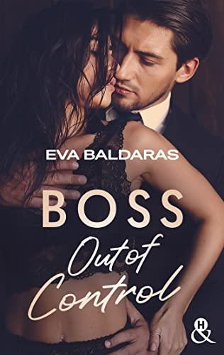 A vos agendas: Découvrez Boss out of Control d'Eva Baldaras