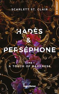 Hadès et Perséphone #1 A touch of darkness de Scarlett St Clair