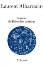 (Anthologie permanente), Laurent Albarracin, Manuel de Réisophie pratique