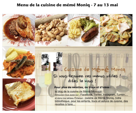 menus de la cuisine de mémé Moniq du 7 au 13 mai