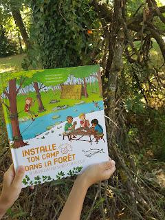 Installe ton camp dans la forêt- Accros de la nature Editions Milan