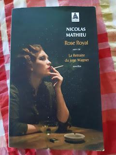 Rose Royal - Nicolas Mathieu *****