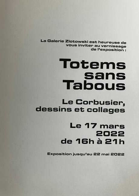 Galerie Zlotowski « Totems sans Tabous » Le Corbusier (dessins et collages) jusqu’au 22 Mai 2022.