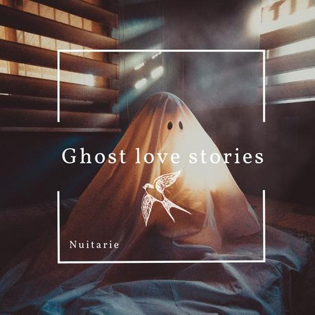Nuitarie - EP ‘Ghost Love Stories’.