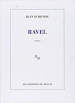 Ravel de Jean Echenoz