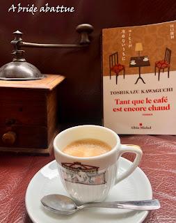 Tant que le café est encore chaud de Toshikazu Kawaguchi