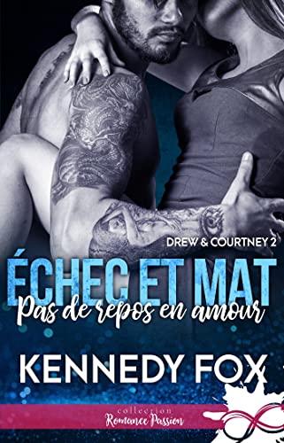 A vos agendas: Découvrez Pas de repos en amour de Kennedy Fox A vos agendas: Découvrez Pas de repos en amour de Kennedy Fox