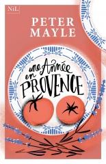 une année en provence, la provence, peter mayle, la trilogie provençale, un anglais en provence, Nil éditions