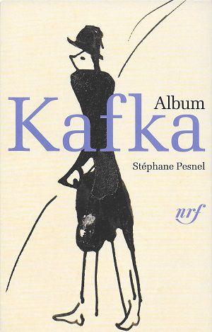 Album Kafka, de Stéphane Pesnel