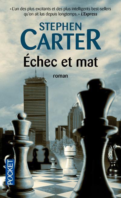 Echec et mat de Stephen L. CARTER