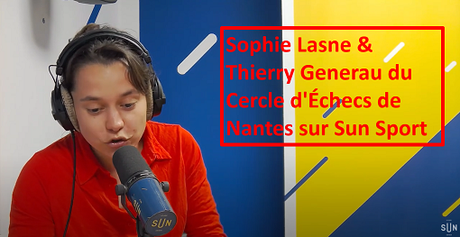Sophie Lasne & Thierry Generau du Cercle d'Échecs de Nantes sur Sun Sport