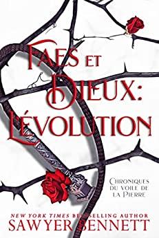 Mon avis sur Fae et Dieux: L'évolution de Sawyer Bennett