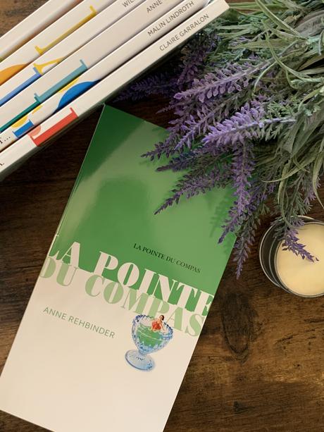 La pointe du compas • Anne Rehbinder La pointe du compas • Anne Rehbinder