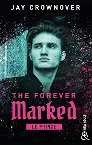 The Forever Marked – Le Prince