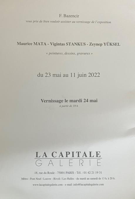 Galerie La Capitale – exposition : Maurice Mata -Vigintas Stankus- Zeynep Yuksel – jusqu’au 11 Juin 2022.