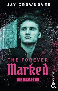 The forever marked #1 le prince de Jay Crownover