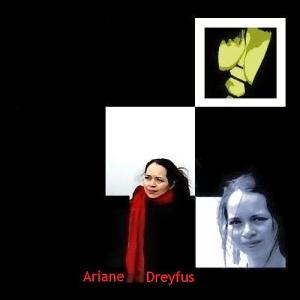 Ariane Dreyfus / Comme si c'était hier (Lecture d'Angèle Paoli)