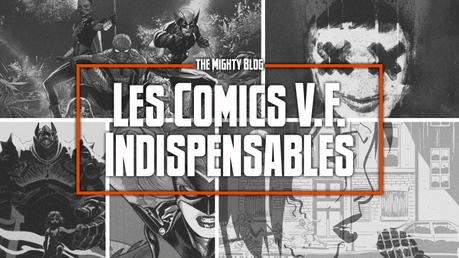Les comics V.F. indispensables de juin 2022
