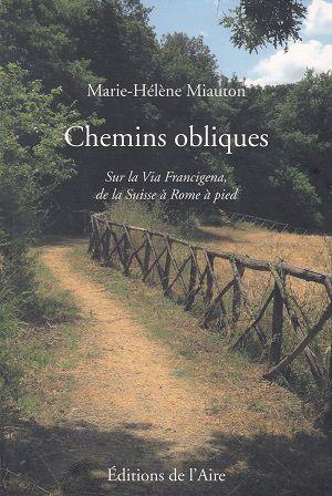 Chemins obliques, de Marie-Hélène Miauton