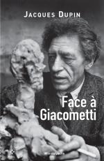 Jacques Dupin  face à Giacometti