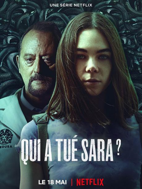 Qui a tué Sara? (Saison 3, 8 épisodes) : le projet Medusa m'a médusé