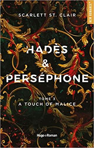 A vos agendas: Découvrez Hades & Persépone - A touch of Malice de Scarlett St Clair