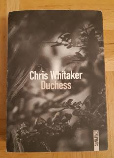 Duchess - Chris Whitaker (entre **** et *****)