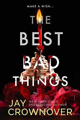 Mon avis sur The Best Bad Things de Jay Crownover
