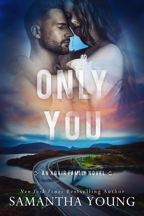 Cover Reveal: Découvrez la couverture et le résumé de Only You de Samantha Young Cover Reveal: Découvrez la couverture et le résumé de Only You de Samantha Young