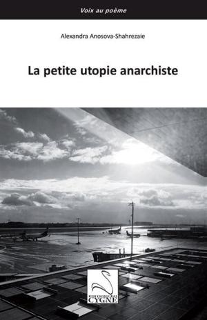 La-petite-utopie-anarchiste