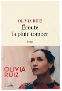 Ecoute la pluie tomber, Olivia Ruiz