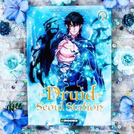 The druid of Seoul station, tome 1
