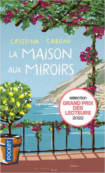 La Maison aux miroirs de Cristina Caboni