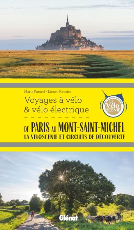 La véloscénie : un séjour à vélo entre Paris et Le Mont-Saint-Michel 🚴 La véloscénie : un séjour à vélo entre Paris et Le Mont-Saint-Michel 🚴