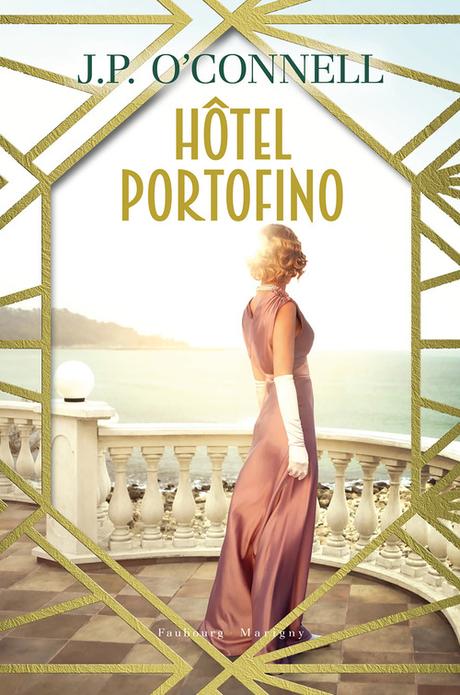 Hôtel Portofino de J.P. O'Connel 
