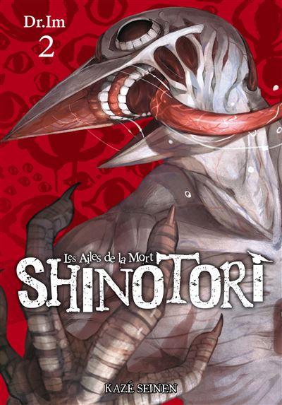 Shinotori : Les ailes de la mort, tome 2 Shinotori : Les ailes de la mort, tome 2